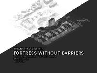 Fortress Without Barriers