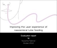 Improving the user experience of nasoenteral tube feeding