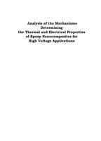 Analysis of the Mechanisms Determining the Thermal and Electrical Properties of Epoxy Nanocomposites for High Voltage Applications