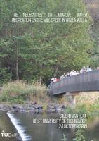 The necessities to improve water recreation on the Mill Creek in Walla Walla
