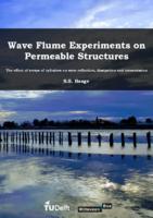 Wave Flume Experiments on Permeable Structures