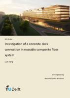 Investigation of a concrete deck connection in reusable composite floor system