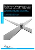 Development of automated vehicles in the Netherlands: Scenarios for 2030 and 2050