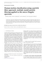Human motion classification using a particle filter approach: Multiple model particle filtering applied to the micro-Doppler spectrum