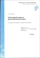 Electro-magnetic analysis of geometrically perturbed objects