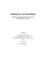 Making Sense of Virtual Risks: A Quasi-Experimental Investigation into Game-Based Training