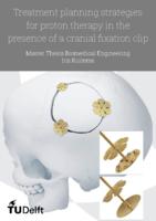 Treatment planning strategies for proton therapy in the presence of a cranial fixation clip