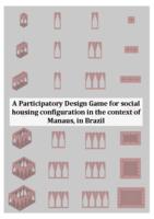 A Participatory Design Game for Social Housing Configuration in the Context of Manaus, in Brazil