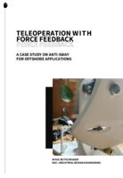 Teleoperation With Force Feedback