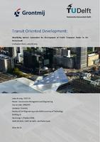 Transit Oriented Development: Identifying market constraints for development of Public Transport Nodes in the Netherlands