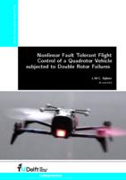 Nonlinear Fault Tolerant Flight Control of a Quadrotor Vehicle subjected to Complete Loss of Two Rotors