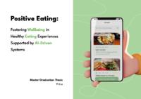 Positive Eating: Fostering Wellbeing in Healthy Eating Experiences Supported by AI-Driven Systems