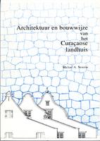 Architektuur en bouwwijze van het Curaçaose landhuis