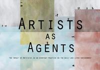 Artists as Agents 