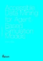 Accessible Data Mining for Agent-Based Simulation Models