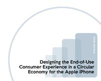 Designing the End-of-Use Consumer Experience in a Circular Economy for the Apple iPhone