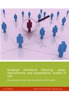Strategic workforce planning: Steps, requirements and quantitative models in use: An explorative study into Accenture’s clients’s needs
