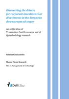 Discovering the drivers for corporate investments or divestments in the European downstream oil sector: An application of Transaction Cost Economics and of Q methodology research