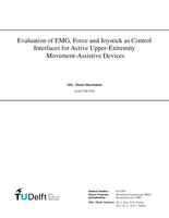Evaluation of EMG, Force and Joystick as Control Interfaces for Active Upper-Extremity Movement-Assistive Devices
