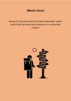 Research into a framework to make stakeholder values explicit during assessment processes in construction projects