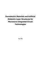 Ferroelectric Materials and Artificial Dielectric Layer Structures for Microwave Integrated Circuit Technologies