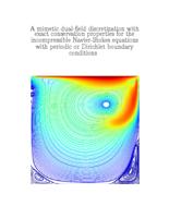 A mimetic dual-field discretization with exact conservation properties for the incompressible Navier-Stokes equations with periodic or Dirichlet boundary conditions