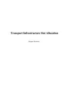 Transport Infrastructure Slot Allocation