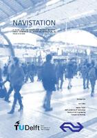 Navistation: A study into the route and activity location choice behaviour of departing pedestrians in train stations