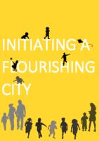 Initiating a Flourishing City