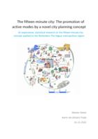 The fifteen-minute city: The promotion of active modes by a novel city planning concept