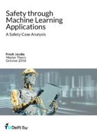 Safety through Machine Learning Applications