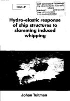 Hydro-elastic response of ship structures to slamming induced whipping