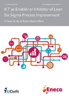 ICT as enabler or inhibitor of Lean Six Sigma Process Improvement