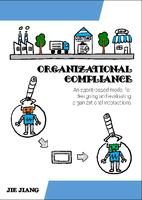 Organizational Compliance: An agent-based model for designing and evaluating organizational interactions