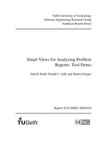 Smart views for analyzing problem reports: Tool demo