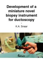 Development of a miniature novel biopsy instrument for ductoscopy