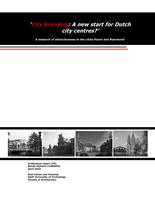 City branding: A new start for Dutch city centres?: A research of attractiveness by the cities Hoorn and Roermond.