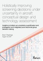 Holistically improving screening decisions under uncertainty in aircraft conceptual design and technology assessment 