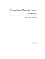 Personalized Microblog Search on Twitter