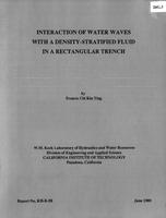 Interaction of Water Waves with a Density-Stratified Fluid in a Rectangular Trench