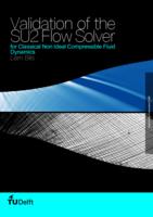Validation of the SU2 Flow Solver for Classical Non Ideal Compressible Fluid Dynamics