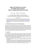 Improved Situation Awareness for Public Safety Workers while Avoiding Information Overload (extended abstract)
