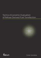 Techno-Economic Evaluation of Refuse Derived Fuel Torrefaction