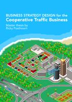 Business Strategy Design for the Cooperative Traffic Business
