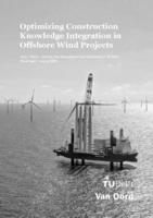 Optimizing Construction Knowledge Integration in Offshore Wind Projects