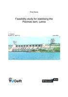 Feasibility study for stabilising the Plavinas dam, Latvia