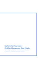 Exploration towards a Resilient Corporate Real Estate