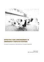 Effective Task Arrangement in Emergency Dispatch Centers