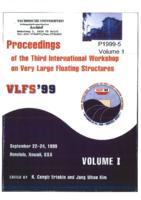 Proceedings of the 3rd International Workshop on Very Large Floating Structures, VLFS’99, Volume 1, Honolulu, Hawaii, September 22-24, 1999 (summary)
