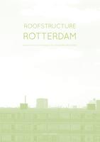 Roofstructure Rotterdam 